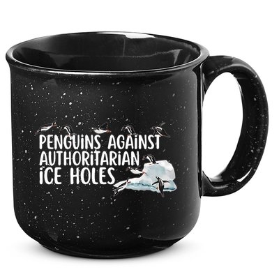  Penguins Against Authoritarian Ice Holes Sarcastic 15oz Campfire Ceramic Mug