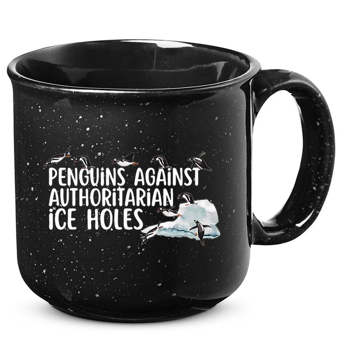  Penguins Against Authoritarian Ice Holes Sarcastic 15oz Campfire Ceramic Mug