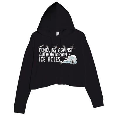  Penguins Against Authoritarian Ice Holes Sarcastic Crop Fleece Hoodie