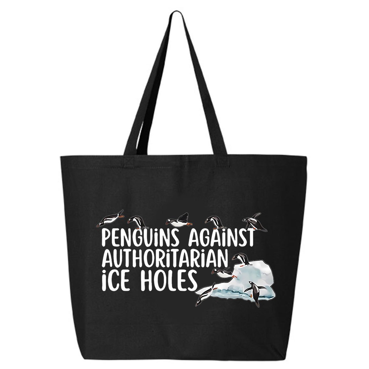  Penguins Against Authoritarian Ice Holes Sarcastic 25L Jumbo Tote