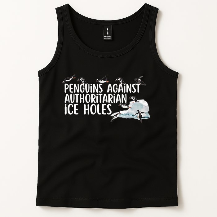  Penguins Against Authoritarian Ice Holes Sarcastic Tank Top
