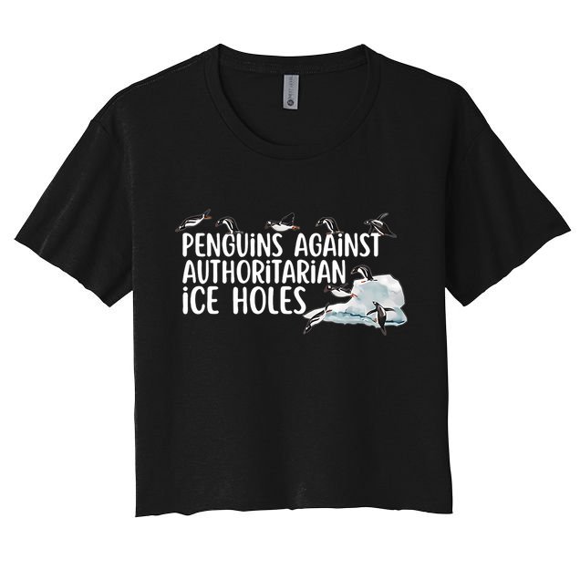  Penguins Against Authoritarian Ice Holes Sarcastic Crop Top