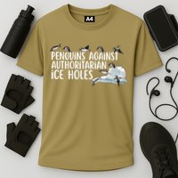  Penguins Against Authoritarian Ice Holes Sarcastic Performance Shirt