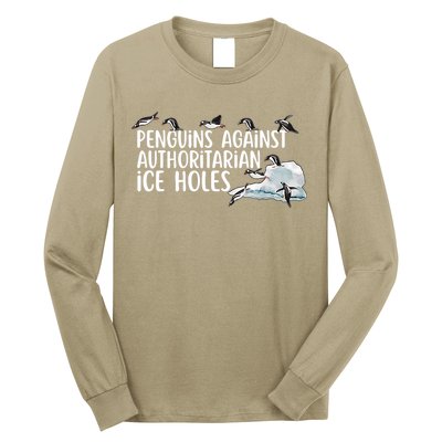 Penguins Against Authoritarian Ice Holes Sarcastic Long Sleeve Shirt