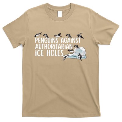  Penguins Against Authoritarian Ice Holes Sarcastic T-Shirt