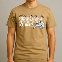  Penguins Against Authoritarian Ice Holes Sarcastic T-Shirt
