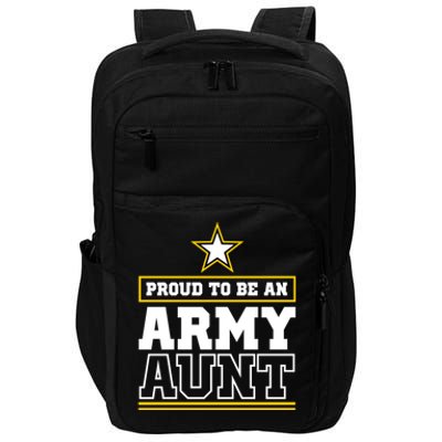 Proud Army Aunt Funny Gift Proud To Be An Army Aunt Impact Tech Backpack