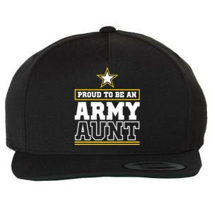 Proud Army Aunt Funny Gift Proud To Be An Army Aunt Wool Snapback Cap