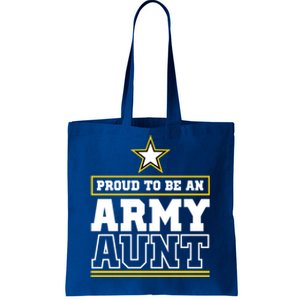 Proud Army Aunt Funny Gift Proud To Be An Army Aunt Tote Bag