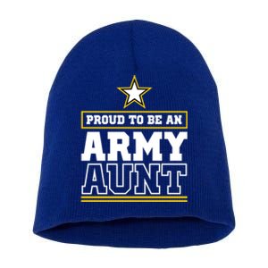 Proud Army Aunt Funny Gift Proud To Be An Army Aunt Short Acrylic Beanie