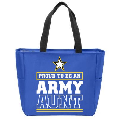 Proud Army Aunt Funny Gift Proud To Be An Army Aunt Zip Tote Bag