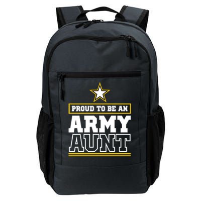 Proud Army Aunt Funny Gift Proud To Be An Army Aunt Daily Commute Backpack