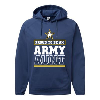 Proud Army Aunt Funny Gift Proud To Be An Army Aunt Performance Fleece Hoodie