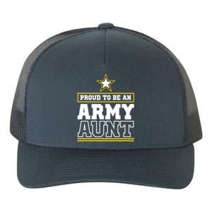 Proud Army Aunt Funny Gift Proud To Be An Army Aunt Yupoong Adult 5-Panel Trucker Hat