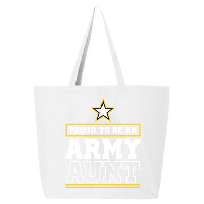 Proud Army Aunt Funny Gift Proud To Be An Army Aunt 25L Jumbo Tote