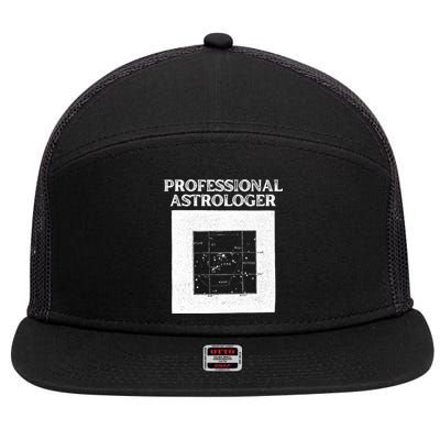 Professional Astrologer Astrology Funny Gift 7 Panel Mesh Trucker Snapback Hat