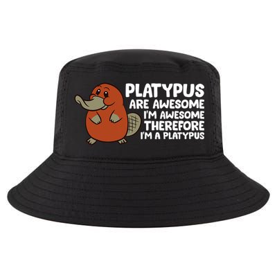 Platypus Are Awesome Im Awesome Therefore Im A Platypus Cool Comfort Performance Bucket Hat