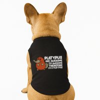 Platypus Are Awesome Im Awesome Therefore Im A Platypus Doggie Tank