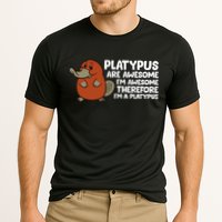 Platypus Are Awesome Im Awesome Therefore Im A Platypus Performance Shirt