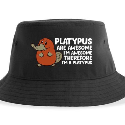 Platypus Are Awesome Im Awesome Therefore Im A Platypus Sustainable Bucket Hat