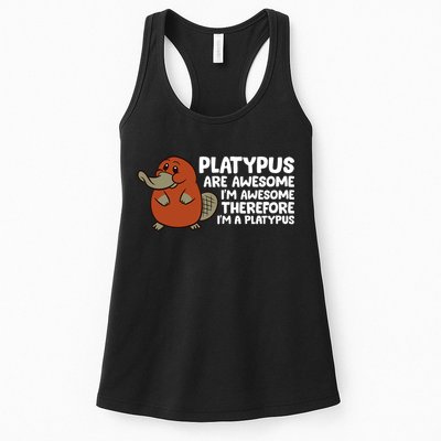 Platypus Are Awesome Im Awesome Therefore Im A Platypus Womens Tank Top