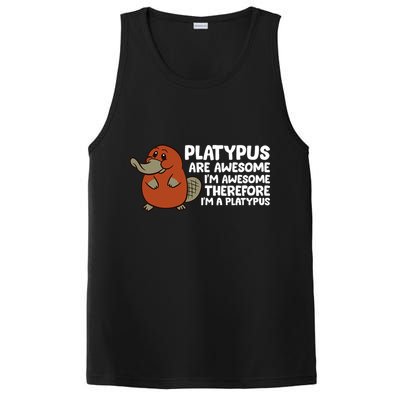 Platypus Are Awesome Im Awesome Therefore Im A Platypus PosiCharge Competitor Tank