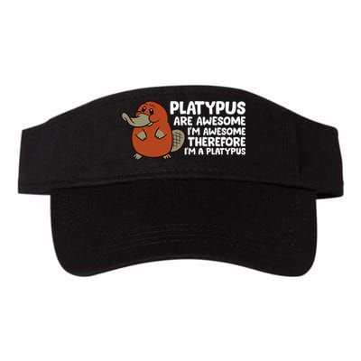 Platypus Are Awesome Im Awesome Therefore Im A Platypus Visor