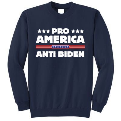 Pro America Anti Biden Tall Sweatshirt