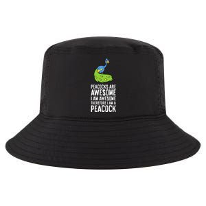 Peacocks Are Awesome I'm Awesome Therefore I'm a Peacock Cool Comfort Performance Bucket Hat