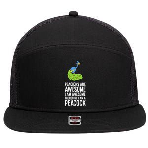 Peacocks Are Awesome I'm Awesome Therefore I'm a Peacock 7 Panel Mesh Trucker Snapback Hat