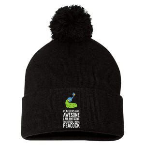 Peacocks Are Awesome I'm Awesome Therefore I'm a Peacock Pom Pom 12in Knit Beanie