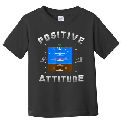 Positive Attitude Aviation Pilot Primary Flight Display Toddler T-Shirt
