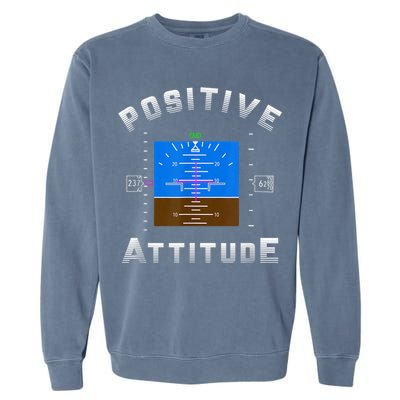 Positive Attitude Aviation Pilot Primary Flight Display Garment-Dyed Sweatshirt