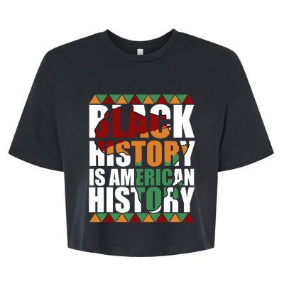 Patriotic African American Black History Is American History Gift Bella+Canvas Jersey Crop Tee