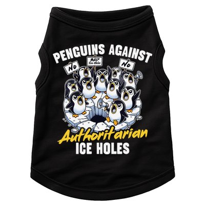 Penguins Against Authoritarian Ice Holes Funny Penguin Doggie Tank