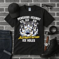 Penguins Against Authoritarian Ice Holes Funny Penguin Tall T-Shirt