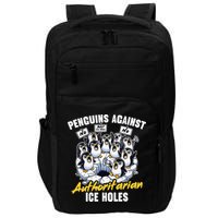 Penguins Against Authoritarian Ice Holes Funny Penguin Impact Tech Backpack