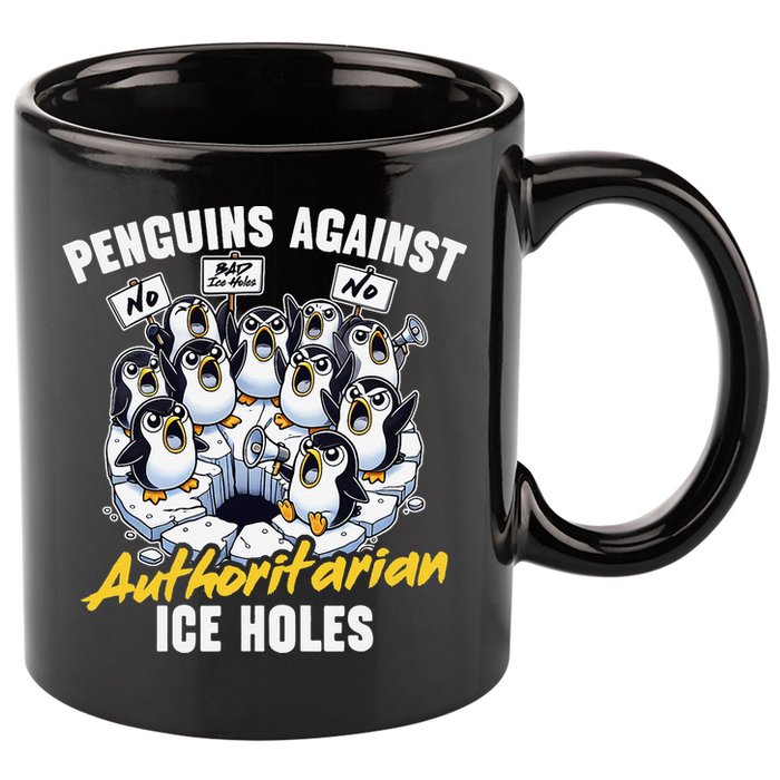 Penguins Against Authoritarian Ice Holes Funny Penguin 11oz C Handle Ceramic Mug
