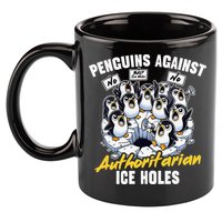 Penguins Against Authoritarian Ice Holes Funny Penguin 11oz C Handle Ceramic Mug
