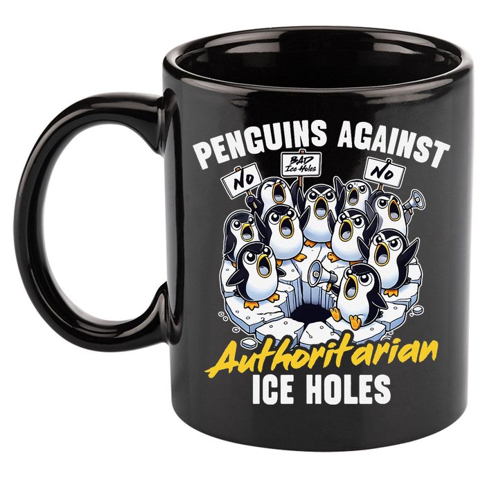 Penguins Against Authoritarian Ice Holes Funny Penguin 11oz C Handle Ceramic Mug