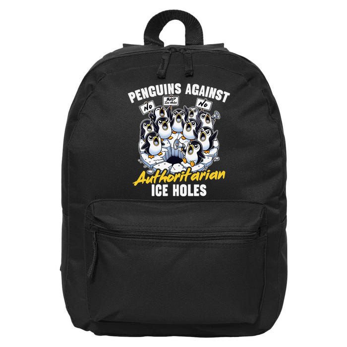 Penguins Against Authoritarian Ice Holes Funny Penguin 16 in Basic Backpack
