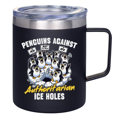 Penguins Against Authoritarian Ice Holes Funny Penguin 12oz Stainless Steel Coffee Mug