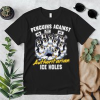 Penguins Against Authoritarian Ice Holes Funny Penguin Premium T-Shirt