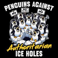 Penguins Against Authoritarian Ice Holes Funny Penguin Kids T-Shirt