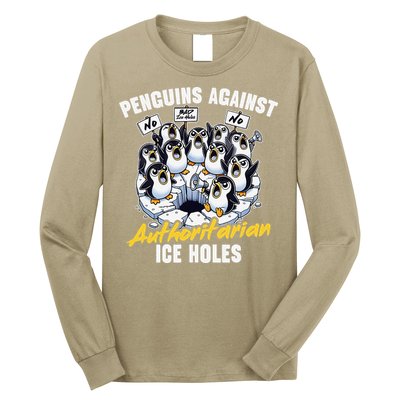 Penguins Against Authoritarian Ice Holes Funny Penguin Long Sleeve Shirt