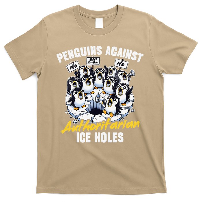 Penguins Against Authoritarian Ice Holes Funny Penguin T-Shirt