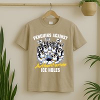 Penguins Against Authoritarian Ice Holes Funny Penguin T-Shirt