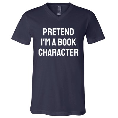 Pretend A Book Character Costume Halloween Quick Lazy Funny V-Neck T-Shirt