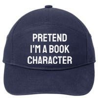 Pretend A Book Character Costume Halloween Quick Lazy Funny 7-Panel Snapback Hat