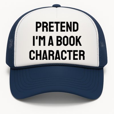 Pretend A Book Character Costume Halloween Quick Lazy Funny Trucker Hat